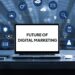 The Future of Digital Marketing: Trends & Predictions for 2025 and Beyond